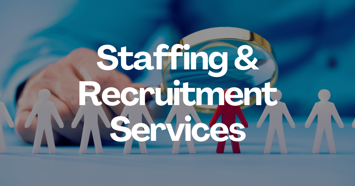 Staffing & Recruitment Services